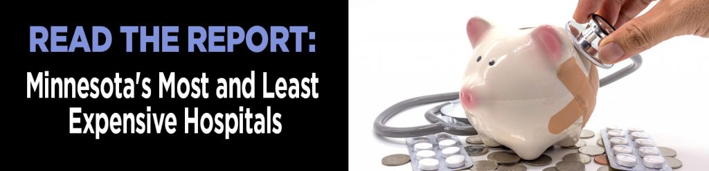 Read the Report: Minnesota's Most and Least Expensive Hospitals